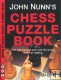 JOHN NUNN’S CHESS PUZZLE BOOK