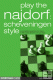 Play the Najdorf: Scheveningen Style by John Emms